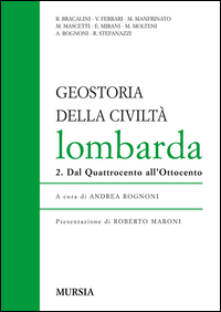 Geostoria_Della_Civilta`_Lombarda_-Aa.vv._Rognoni_A._(cur.)